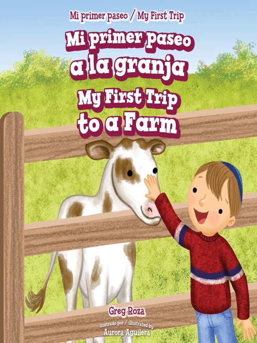 Title details for Mi primer paseo a la granja / My First Trip to a Farm by Greg Roza - Available